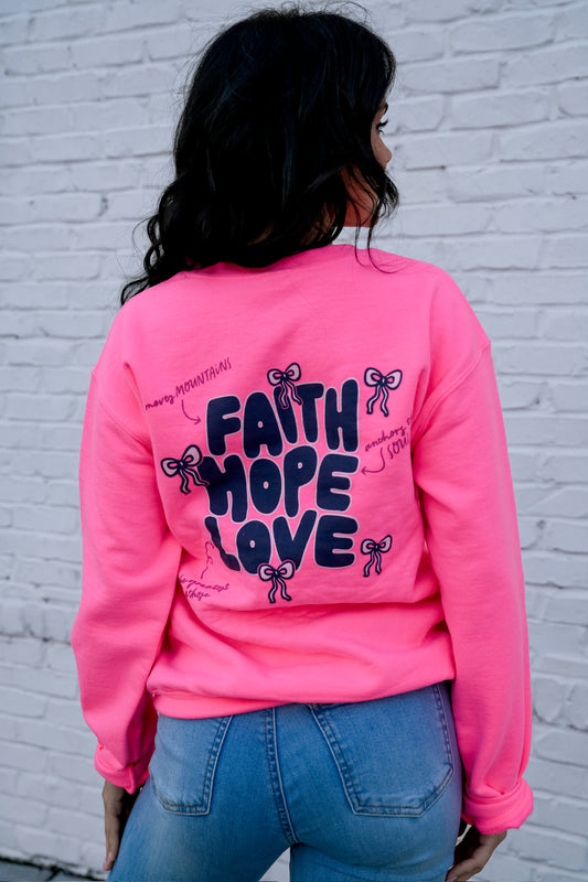 Faith•Hope•Love | Neon Pink | Sweatshirt