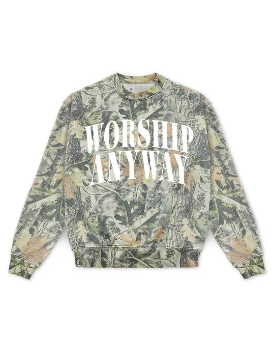 Worship Anyway| Camo  | Sweatshirt