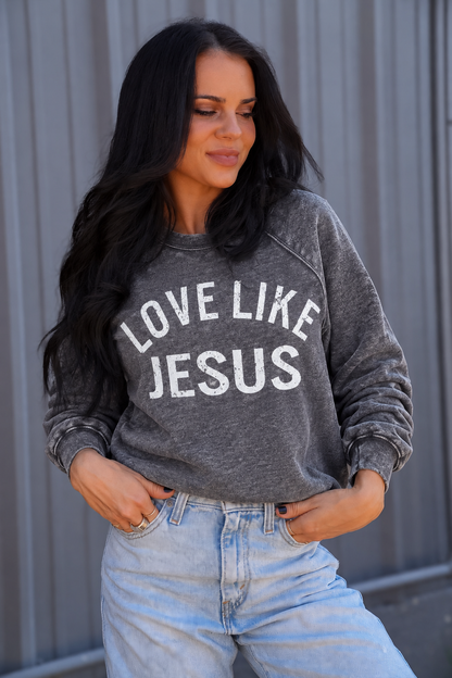 Love Like Jesus | Grey Acid Wash Fleece