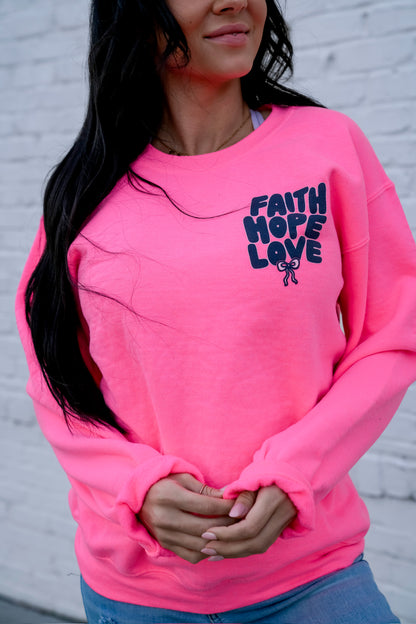Faith•Hope•Love | Neon Pink | Sweatshirt