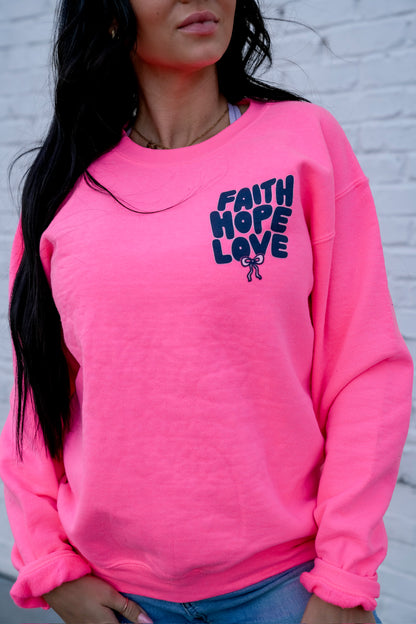Faith•Hope•Love | Neon Pink | Sweatshirt