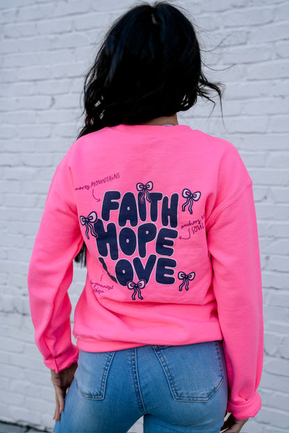 Faith•Hope•Love | Neon Pink | Sweatshirt