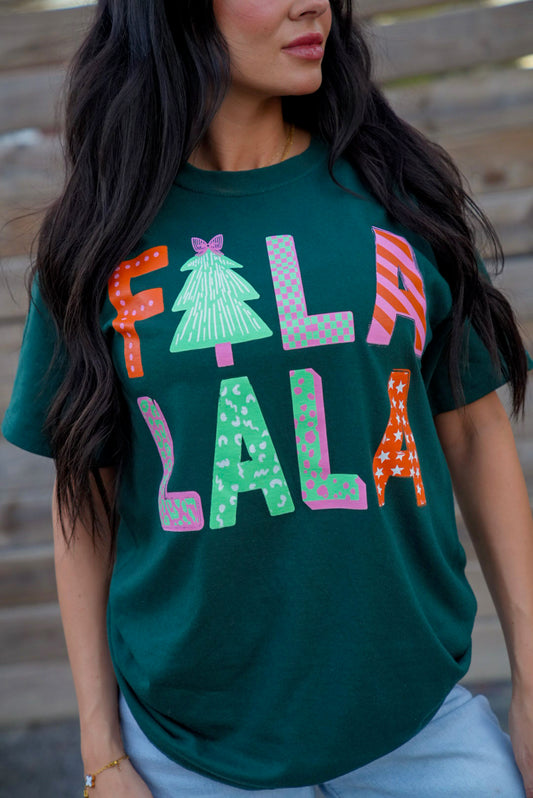 Fa La La La | Dark Green | Short Sleeve Tee