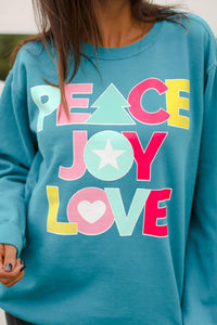 Peace Joy Love | Topaz Blue | Sweatshirt