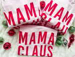 Load image into Gallery viewer, Mama Claus | Pink | Short Sleeve Tee
