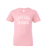Load image into Gallery viewer, Love Like Jesus  | YOUTH Pink | Short Sleeve Tee
