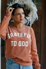 Load image into Gallery viewer, Grateful To God  | Long Sleeve
