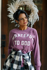 Load image into Gallery viewer, Grateful To God  | Long Sleeve
