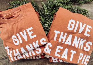 Give Thanks & Eat Pie | YAM | Short Sleeve Tee