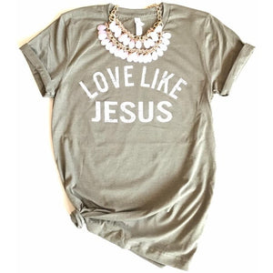 Love Like Jesus  | Olive Green